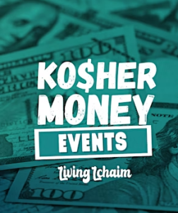 Kosher money Live Event! Tuesday, February 28, 2023 7:45 PM – 10:15 PM